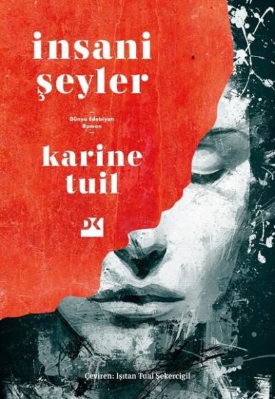 İnsani Şeyler Karine Tuil