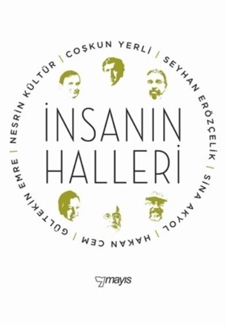 İnsanın Halleri Coşkun Yerli