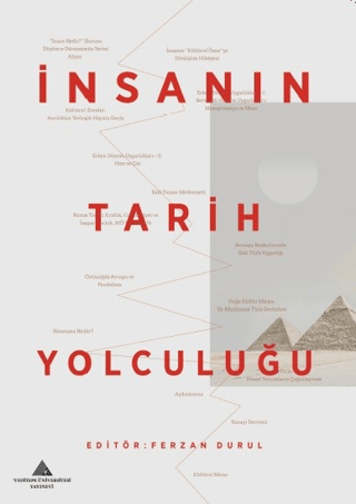 İnsanın Tarih Yolculuğu Ferzan Durul