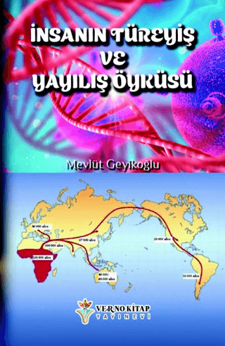 İnsanın Türeyiş ve Yayılış Öyküsü Mevlüt Geyikoğlu