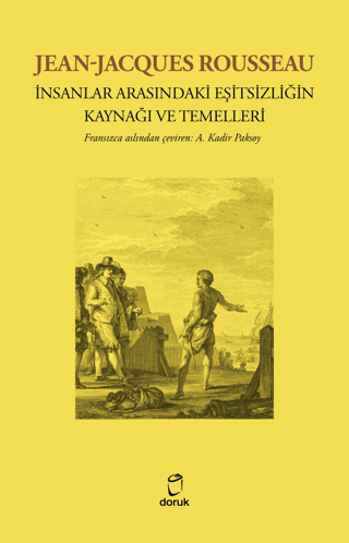 İnsanlar Arasındaki Eşitsizliğin Kaynağı ve Temelleri Jean Jacques Rou