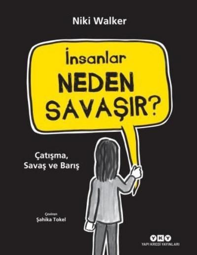 İnsanlar Neden Savaşır? Niki Walker