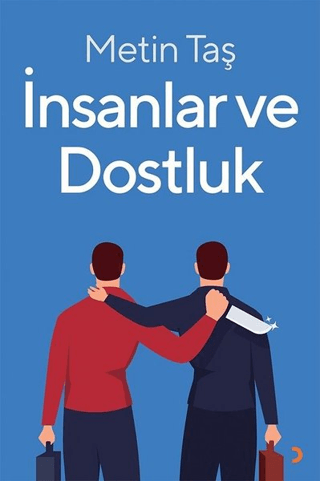 İnsanlar ve Dostluk Metin Taş