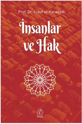 İnsanlar ve Hak Yusuf el-Karadavi