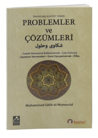 İnsanlara Kasvet Veren Problemler ve Çözümleri Muhammed Salih Müneccid