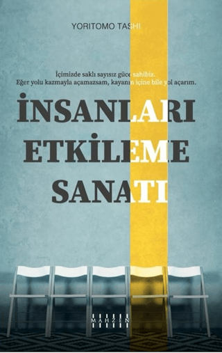 İnsanları Etkileme Sanatı Yoritomo Tashi