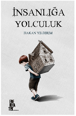 İnsanlığa Yolculuk Hakan Yıldırım