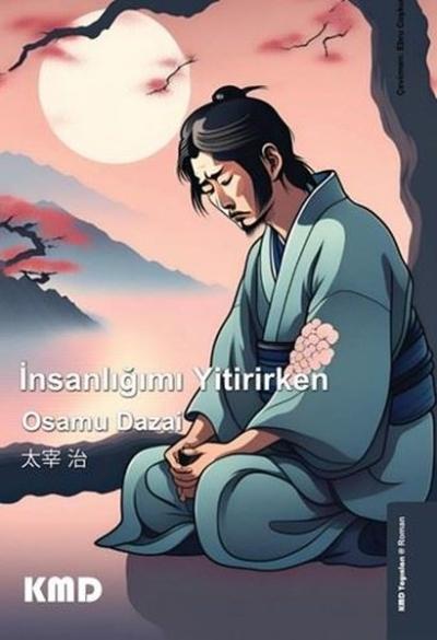 İnsanlığımı Yitirirken Osamu Dazai