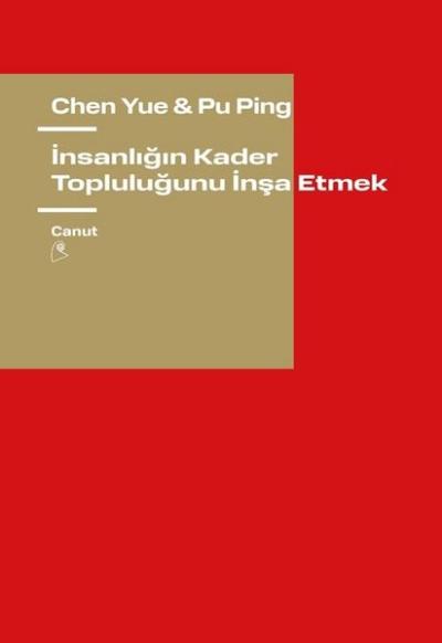 İnsanlığın Kader Topluluğunu İnşa Etmek Chen Yue