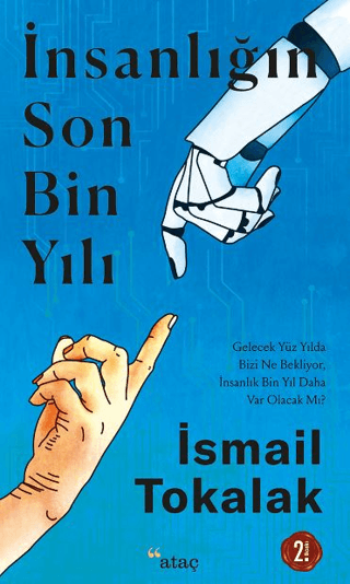 İnsanlığın Son Bin Yılı İsmail Tokalak