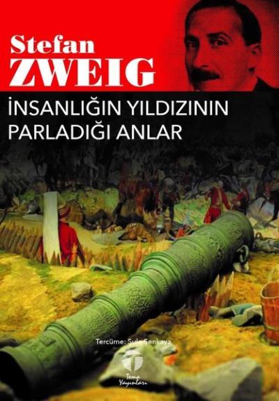 İnsanlığın Yıldızının Parladığı Anlar Stefan Zweig