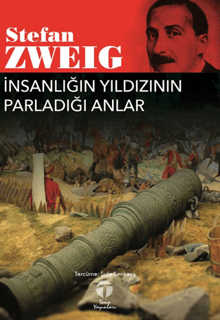 İnsanlığın Yıldızının Parladığı Anlar Stefan Zweig