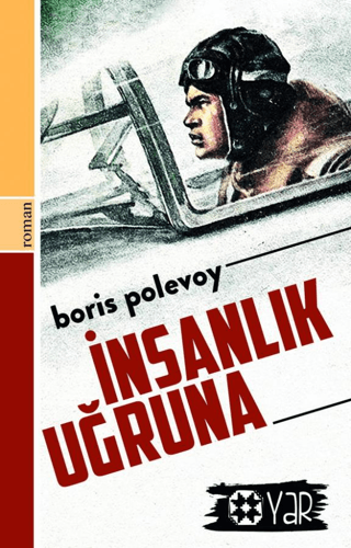 İnsanlık Uğruna Boris Polevoy