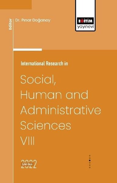 İnternational Research in Social,Human and Administrative Sciences 8 P