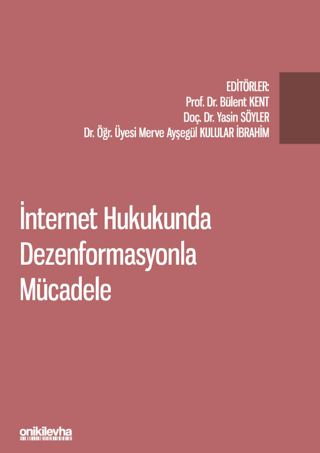 İnternet Hukukunda Dezenformasyonla Mücadele Kolektif