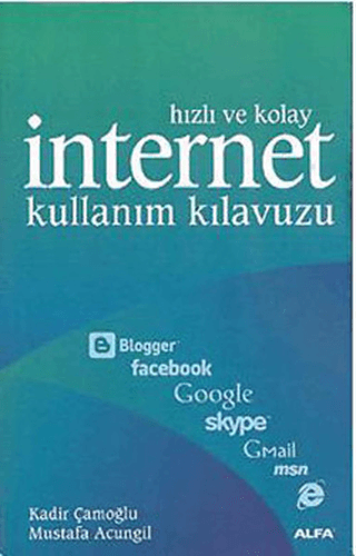 İnternet Kullanım Kılavuzu Kadir Çamoğlu