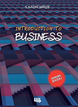 Introduction To Business S. Kadri Mirze