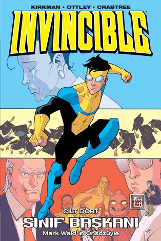 Invincible Cilt 4 - Sınıf Başkanı Robert Kirkman