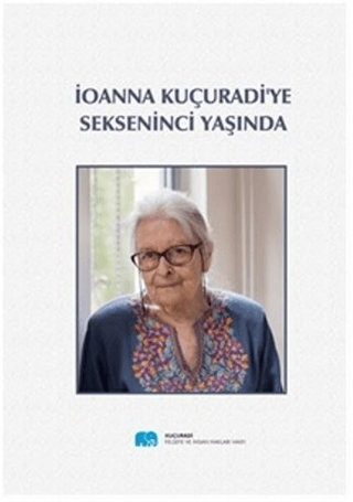 İonna Kuçuradi'ye Sekseninci Yaşında M. Yusuf Örnek