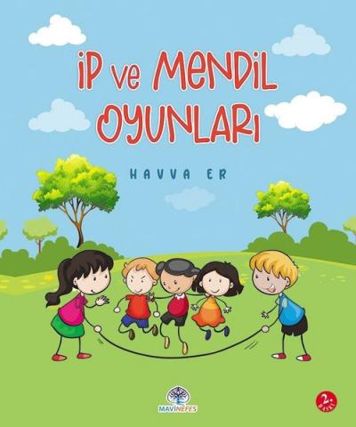 İp ve Mendil Oyunları Havva Er