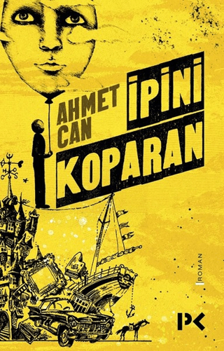 İpini Koparan Ahmet Can