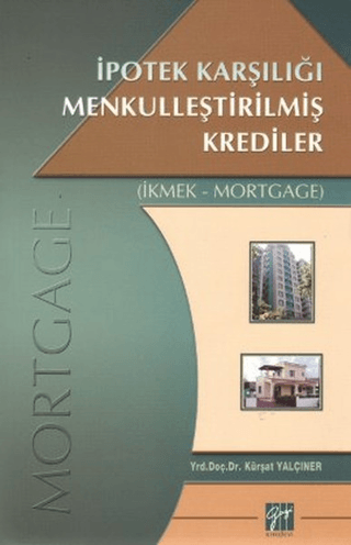 İpotek Karşılığı Menkulleştirilmiş Krediler Mortgage %5 indirimli Kürş