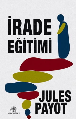 İrade Eğitimi Jules Payot