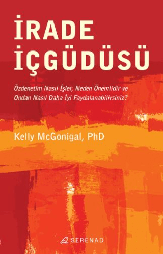 İrade İçgüdüsü Kelly Mcgonigal