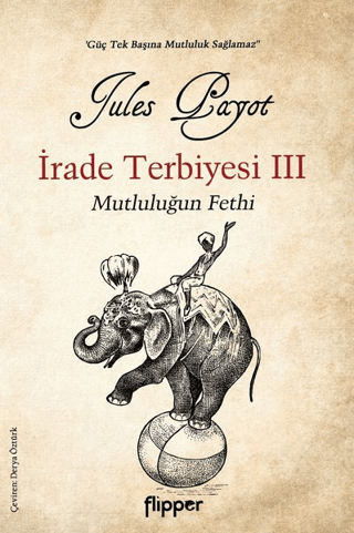 Mutluluğun Fethi Jules Payot