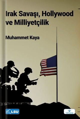 Irak Savaşı, Hollywood ve Milliyetçilik Muhammet Kaya