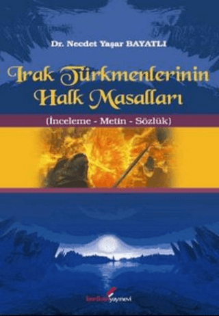 Irak Türkmenlerinin Halk Masalları %25 indirimli Necdet Yaşar Bayatlı