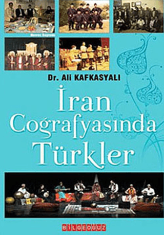 İran Coğrafyasında Türkler Ali Kafkasyalı