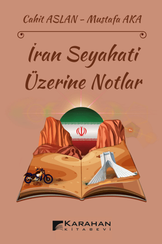 İran Seyahati Üzerine Notlar Cahit Aslan