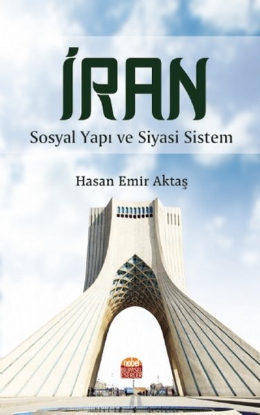 İran - Sosyal Yapı ve Siyasi Sistem Hasan Emir Aktaş