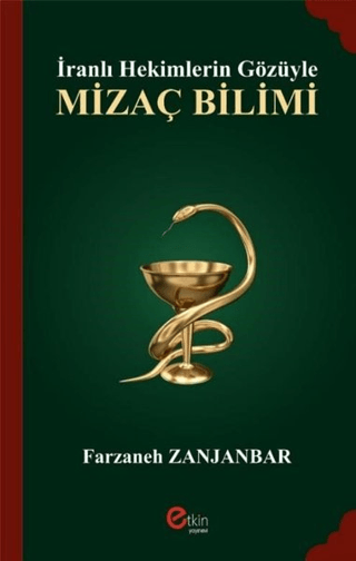 İranlı Hekimlerin Gözüyle Mizaç Bilimi Farzaneh Zanjanbar