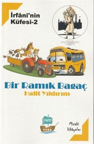 Bir Ramık Bagaç - İrfani'nin Küfesi 2 Halit Yıldırım