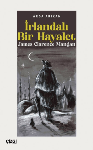 İrlandalı Bir Hayalet James Clarence Mangan Arda Arıkan