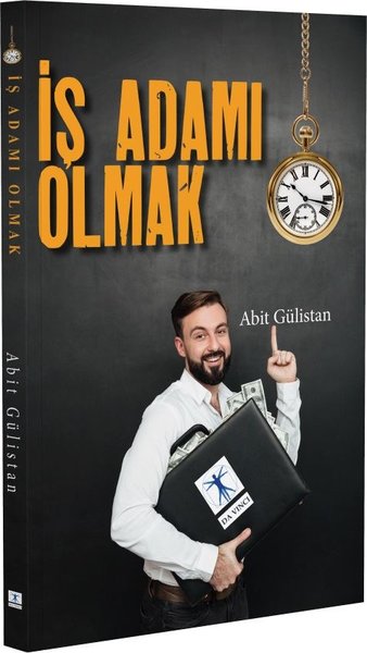 İş Adamı Olmak Abit Gülistan