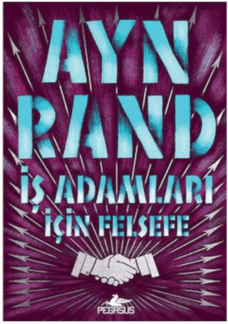 İş Adamları İçin Felsefe Ayn Rand