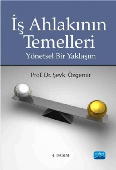 İş Ahlakının Temelleri Şevki Özgener