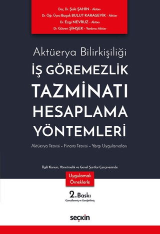 İş Görememezlik Tazminatı Hesaplama Yöntemleri Şule Şahin