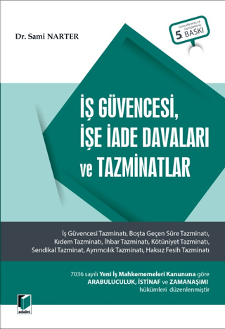 İş Güvencesi, İşe İade Davaları ve Tazminatlar Sami Narter