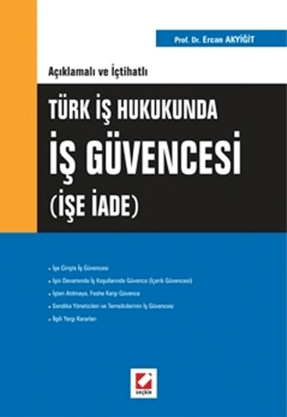 İş Güvencesi (İşe İade) Ercan Akyiğit