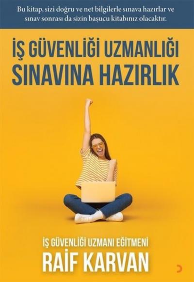 İş Güvenliği Uzmanlığı Sınavına Hazırlık Raif Karvan