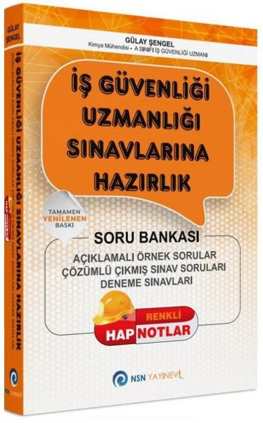 İş Güvenliği Uzmanlığı Sınavlarına Hazırlık Gülay Şengel