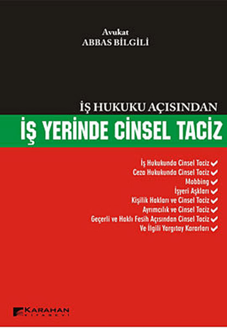 İş Hukuku Açısından İş Yerinde Cinsel Taciz %15 indirimli Abbas Bilgil