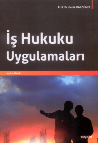 İş Hukuku Uygulamaları Haluk Hadi Sümer