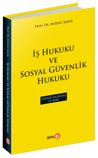 Meslek Yüksek Okulları için İş Hukuku ve Sosyal Güvenlik Hukuku %10 in