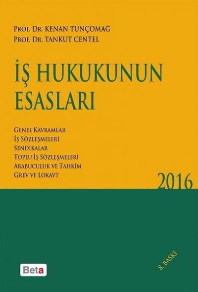 İş Hukukunun Esasları %10 indirimli Tankut Centel