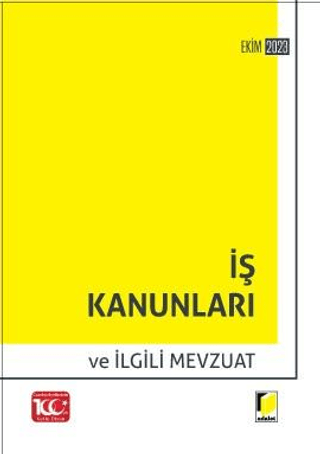 İş Kanunları ve İlgili Mevzuat (2023) Gürsel Yalvaç